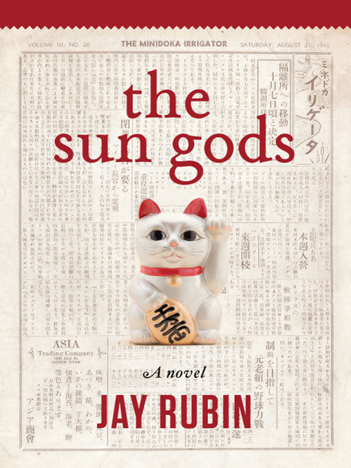 Title details for The Sun Gods by Jay Rubin - Available
